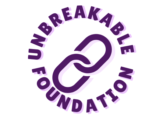 unbreakable foundation